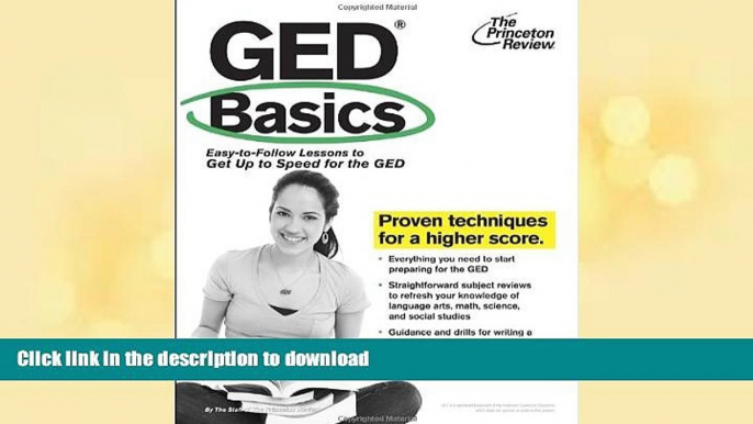 READ BOOK  GED Basics: Easy-to-Follow Lessons to Get Up to Speed for the GED (College Test