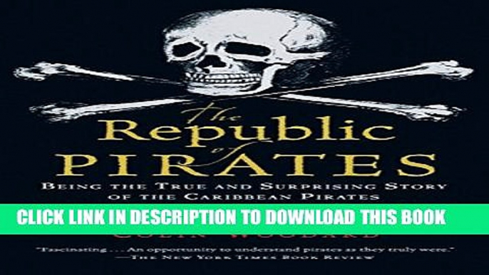 Collection Book The Republic of Pirates: Being the True and Surprising Story of the Caribbean