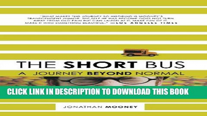 Collection Book The Short Bus: A Journey Beyond Normal
