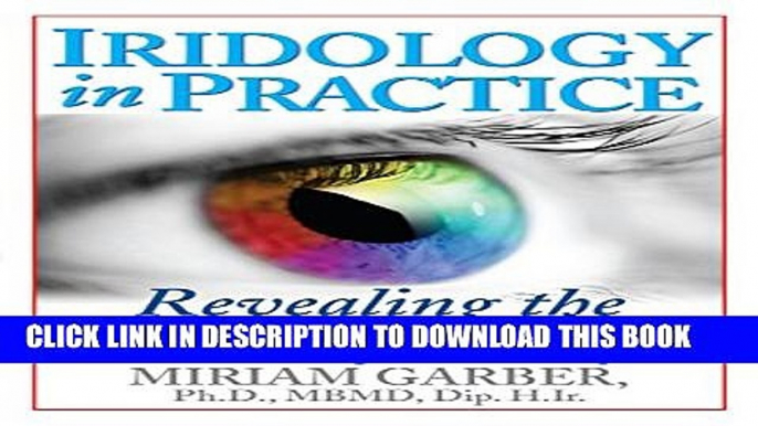 Collection Book Iridology in Practice: Revealing the Secrets of the Eye