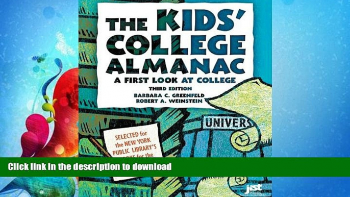 FAVORITE BOOK  The Kids  College Almanac: A First Look at College (Kids  College Almanac: First