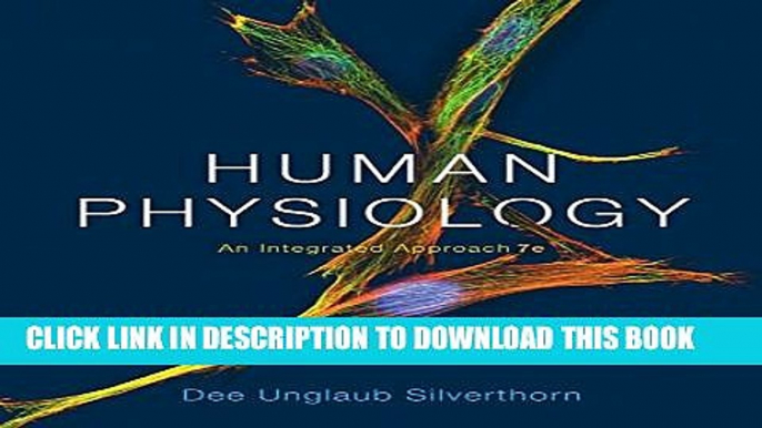 New Book Human Physiology: An Integrated Approach Plus MasteringA P with eText -- Access Card