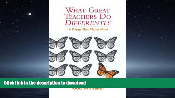 PDF ONLINE What Great Teachers Do Differently: 14 Things That Matter Most READ NOW PDF ONLINE