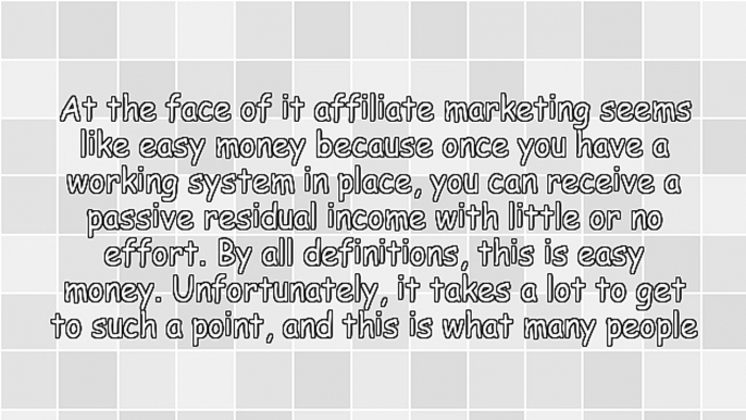 Do Not Believe Affiliate Marketing Is Easy Money