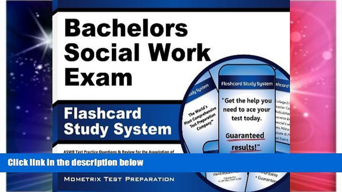 Big Deals  Bachelors Social Work Exam Flashcard Study System: ASWB Test Practice Questions