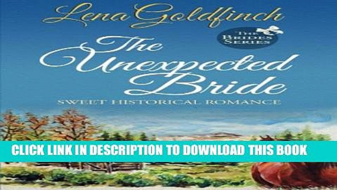 [PDF] The Unexpected Bride (The Brides) (Volume 1) Full Colection