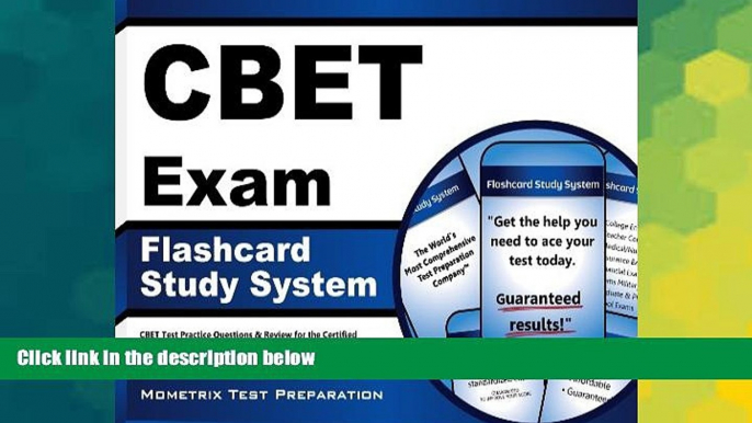 Must Have PDF  CBET Exam Flashcard Study System: CBET Test Practice Questions   Review for the