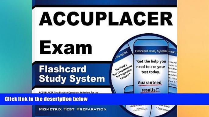 Big Deals  ACCUPLACER Exam Flashcard Study System: ACCUPLACER Test Practice Questions   Review for