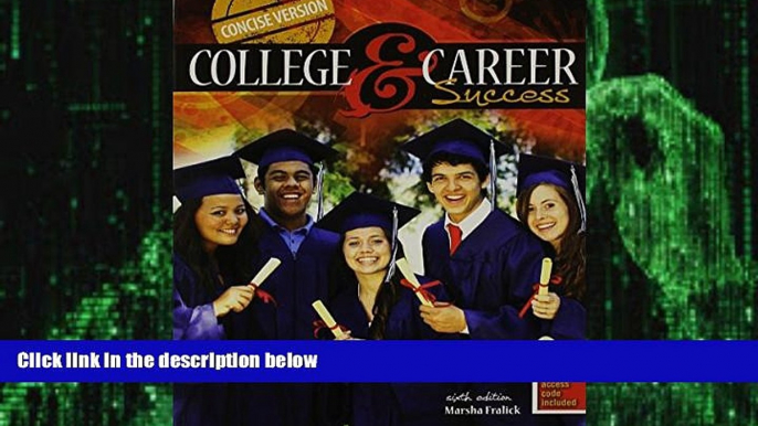 Big Deals  College and Career Success Concise Version - PAK  Free Full Read Most Wanted