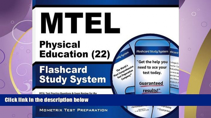 complete  MTEL Physical Education (22) Flashcard Study System: MTEL Test Practice Questions   Exam