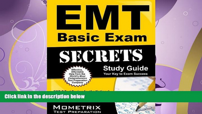 FULL ONLINE  EMT Basic Exam Secrets Study Guide: EMT-B Test Review for the National Registry of