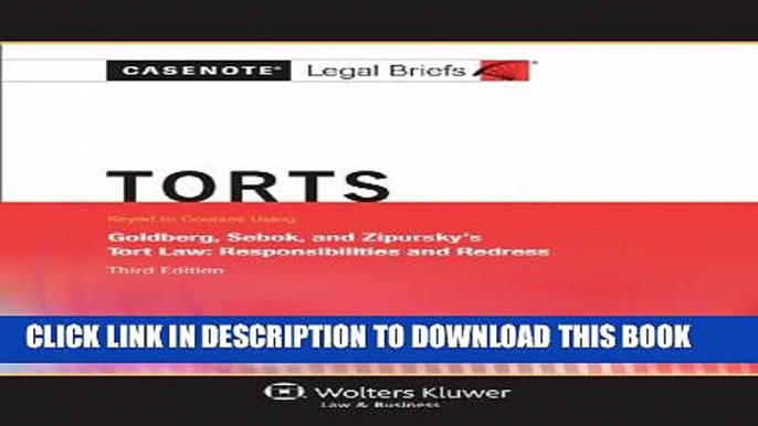 [PDF] Casenote Legal Briefs: Torts, Keyed to Goldberg, Sebok,   Ziprusky, Third Edition Popular