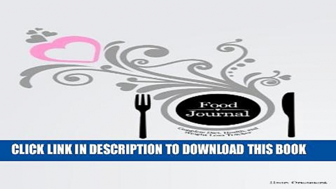 New Book Food Journal: Complete Diet, Health, and Weight Loss Tracker - Heart Ornament