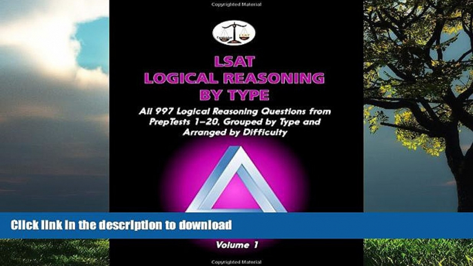 READ  LSAT Logical Reasoning by Type, Volume 1: All 997 Logical Reasoning Questions from