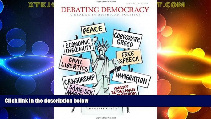 Big Deals  Debating Democracy: A Reader in American Politics  Best Seller Books Most Wanted