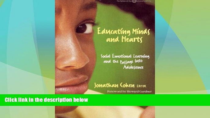 Big Deals  Educating Minds and Hearts: Social Emotional Learning and the Passage into Adolescence