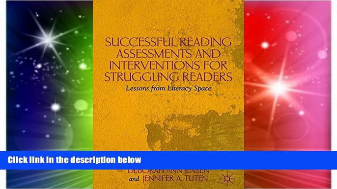 Big Deals  Successful Reading Assessments and Interventions for Struggling Readers: Lessons from