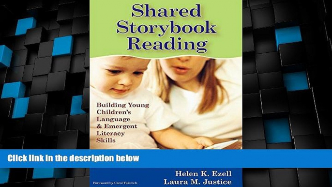 Big Deals  Shared Storybook Reading: Building Young Children s Language and Emergent Literacy