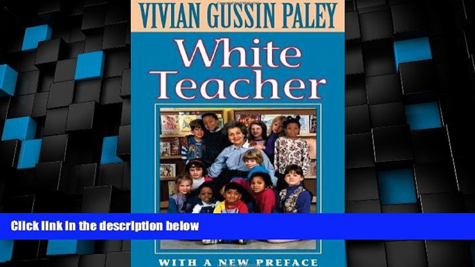 Big Deals  White Teacher  Best Seller Books Most Wanted