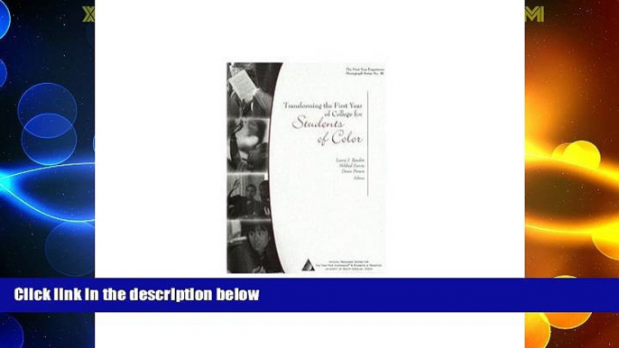 Big Deals  Transforming the First Year of College for Students of Color (First-Year Experience