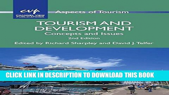 New Book Tourism and Development: Concepts and Issues (Aspects of Tourism)