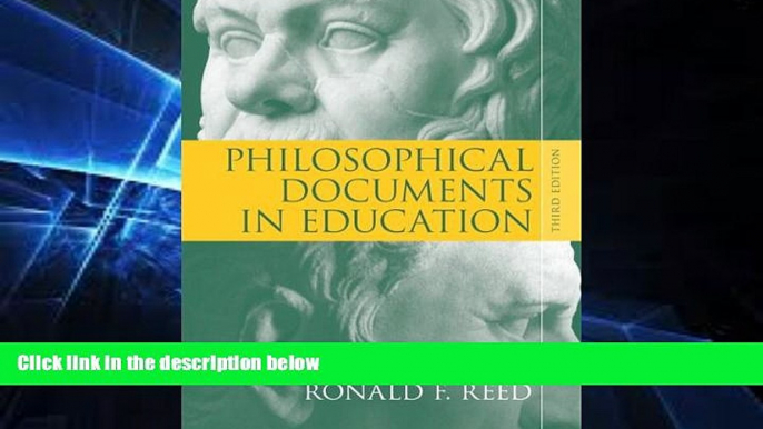 Big Deals  Philosophical Documents in Education (3rd Edition)  Best Seller Books Most Wanted