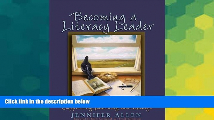 Big Deals  Becoming a Literacy Leader: Supporting Learning and Change  Best Seller Books Best Seller