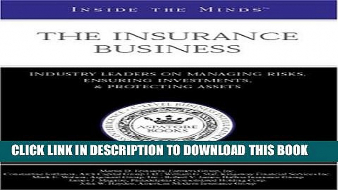 New Book Inside the Minds: The Insurance Business--Industry Leaders on Managing Risks, Ensuring