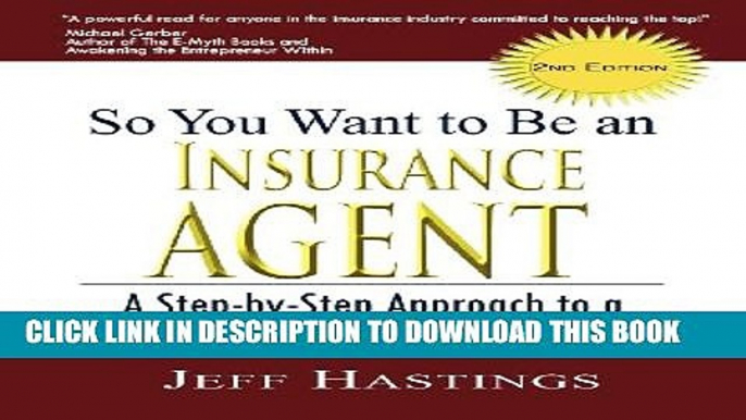 New Book So You Want to Be an Insurance Agent 2nd Edition