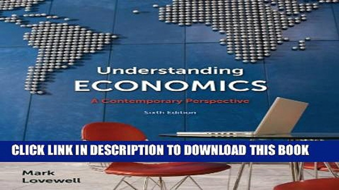 [PDF] Understanding Economics: A Contemporary Perspective, Sixth Edition Popular Colection