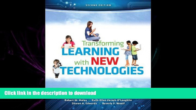 READ THE NEW BOOK Transforming Learning with New Technologies, Loose Leaf Version Plus NEW