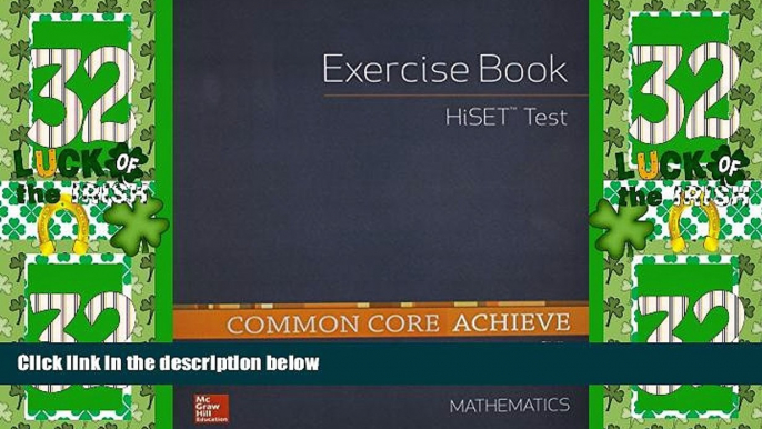 Big Deals  Common Core Achieve, HiSET Exercise Book Mathematics (BASICS   ACHIEVE)  Best Seller