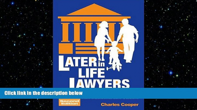 different   Later-in-Life Lawyers (2nd Ed.): Tips for the Non-Traditional Law Student