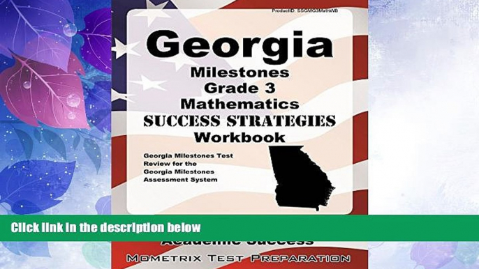 Big Deals  Georgia Milestones Grade 3 Mathematics Success Strategies Workbook: Comprehensive Skill