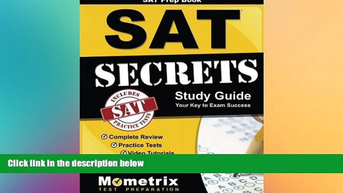 Big Deals  SAT Prep Book: SAT Secrets Study Guide: Complete Review, Practice Tests, Video