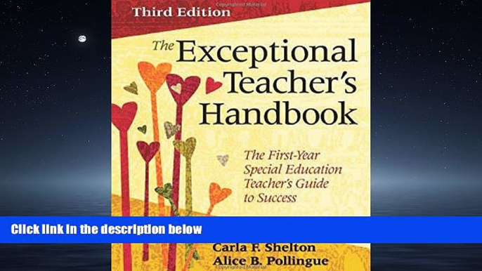 Choose Book The Exceptional Teacher s Handbook: The First-Year Special Education Teacher s Guide