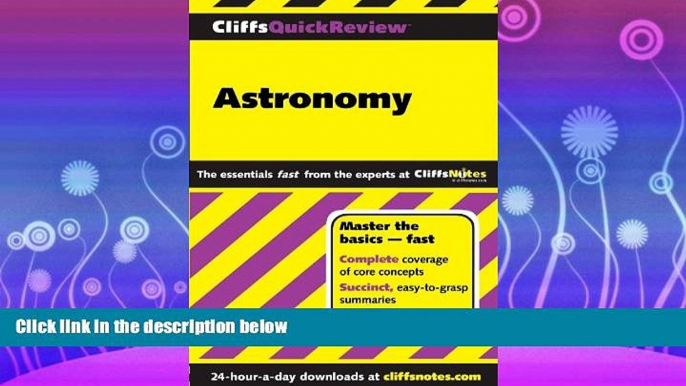 there is  CliffsQuickReview Astronomy (Cliffs Quick Review (Paperback))