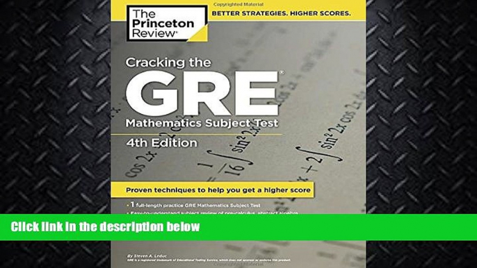 complete  Cracking the GRE Mathematics Subject Test, 4th Edition