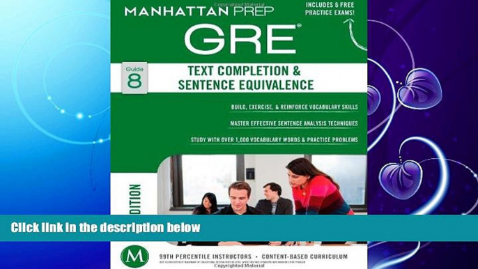 behold  GRE Text Completion   Sentence Equivalence (Manhattan Prep GRE Strategy Guides)