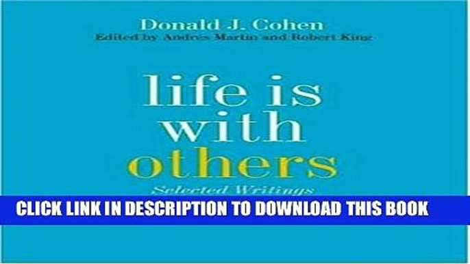 New Book Life Is with Others: Selected Writings on Child Psychiatry