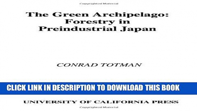 [PDF] The Green Archipelago: Forestry in Preindustrial Japan Full Collection[PDF] The Green