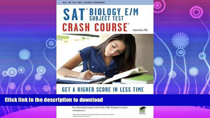 FAVORITE BOOK  SAT Subject Testâ„¢: Biology E/M Crash Course Book + Online (SAT PSAT ACT (College