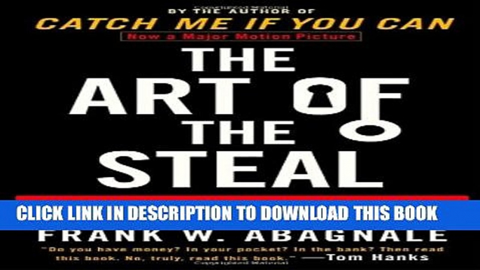 [PDF] The Art of the Steal: How to Protect Yourself and Your Business from Fraud, America s #1