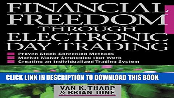 [PDF] Financial Freedom Through Electronic Day Trading Popular Online