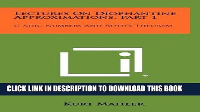 [PDF] Lectures On Diophantine Approximations, Part 1: G Adic Numbers And Roth s Theorem Popular