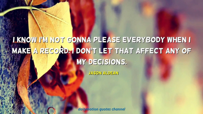 Jason Aldean Quotes #2