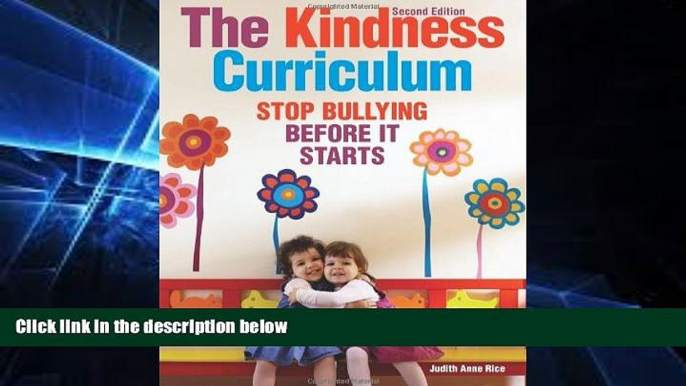 Big Deals  The Kindness Curriculum: Stop Bullying Before It Starts  Best Seller Books Most Wanted