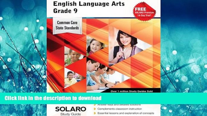 PDF ONLINE Common Core English Language Arts Grade 9: SOLARO Study Guide (Common Core Study