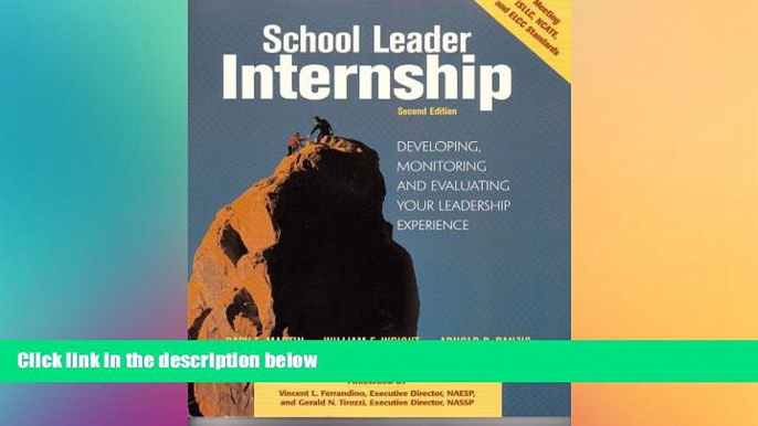 Big Deals  School Leader Internship: Developing, Monitoring, and Evaluating Your Leadership