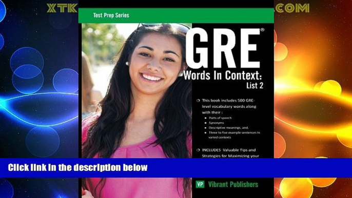 Big Deals  GRE Words In Context: List 2 (Test Prep Series) (Volume 1)  Free Full Read Most Wanted